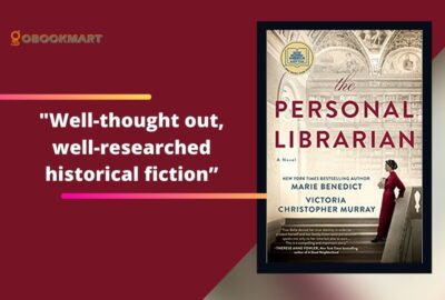 The Personal Librarian: By Marie Benedict and Victoria Christopher Murray