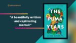 The Puma Years: By Laura Coleman Is A Captivating Memoir