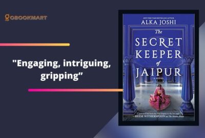 The Secret Keeper Of Jaipur: By Alka Joshi Is Engaging, Intriguing, Gripping , Enthralling, Rich In Detail, And So Much More