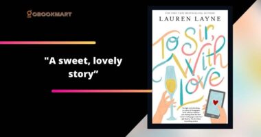 To Sir, With Love: By Lauren Layne Is A Sweet, Lovely Story