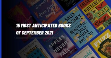 15 Most Anticipated Books Of September 2021