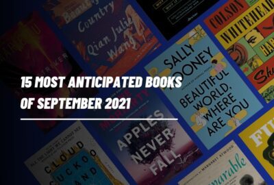 15 Most Anticipated Books Of September 2021