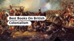 Best Books On British Colonialism | Best Books On British Empire