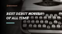 Best Debut Novels of All Time | Successful Authors at First Attempt