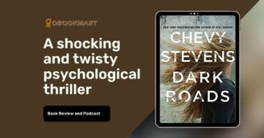 Dark Roads By Chevy Stevens | Shocking And Twisty Psychological Thriller