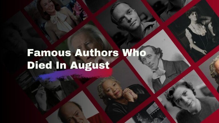 Famous Authors Who Died In August | Writers We lost in Month of August