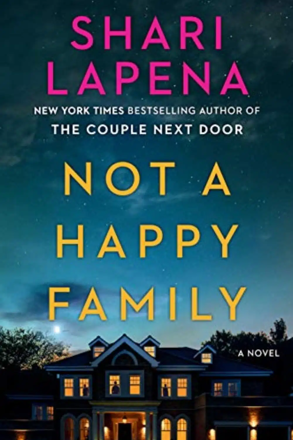 Not A Happy Family By Shari Lapena Is A Nail-Biting Psychological Thriller