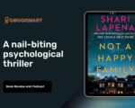 Not A Happy Family By Shari Lapena Is A Nail-Biting Psychological Thriller