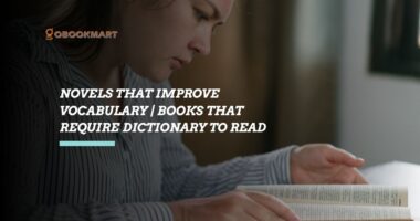 Novels That Improve Vocabulary | Books That Require Dictionary To Read