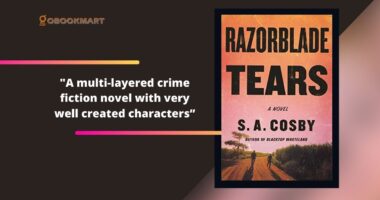 Razorblade Tears By S.A. Cosby Is A Multi-Layered Crime Fiction Novel