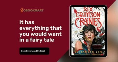 Six Crimson Cranes By Elizabeth Lim Has Everything That You Would Want In A Fairy Tale