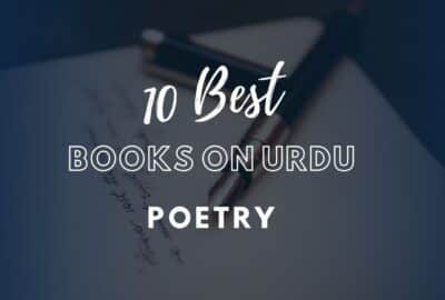 10 Best Books On Urdu Poetry
