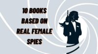 10 Books Based On Real Female Spies | Stories of Spy Women