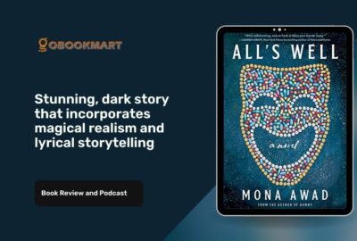 All's Well By Mona Awad Is Stunning, Dark Story