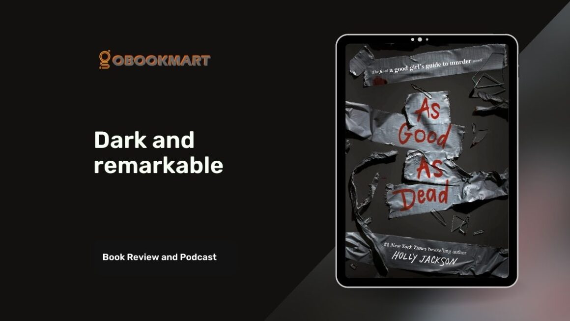 As Good As Dead: By Holly Jackson | A Good Girl's Guide to Murder series