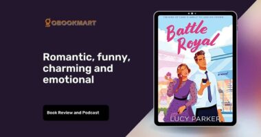 Battle Royal By Lucy Parker Is Romantic, Funny, Charming And Emotional