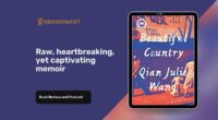 Beautiful Country By Qian Julie Wang | Raw, Heart-breaking, Yet Captivating Memoir