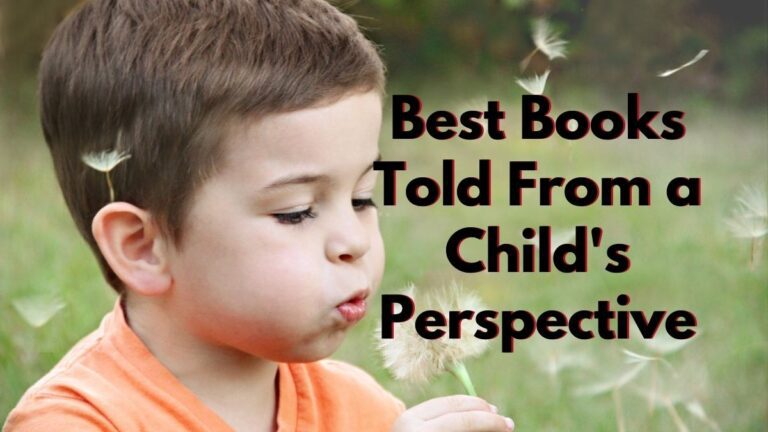 mejores libros contados desde la perspectiva de un niño | Historia escrita desde el punto de vista de un niño