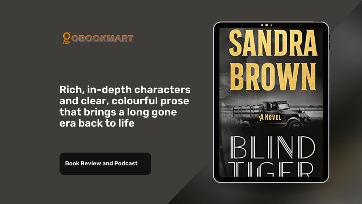 Blind Tiger: By Sandra Brown | Book Review And Podcast