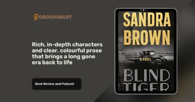 Blind Tiger By Sandra Brown | Book Review And Podcast