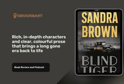 Blind Tiger By Sandra Brown | Book Review And Podcast