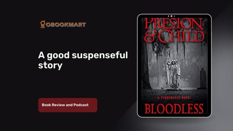 Bloodless By Douglas Preston Is A Good Suspenseful Story