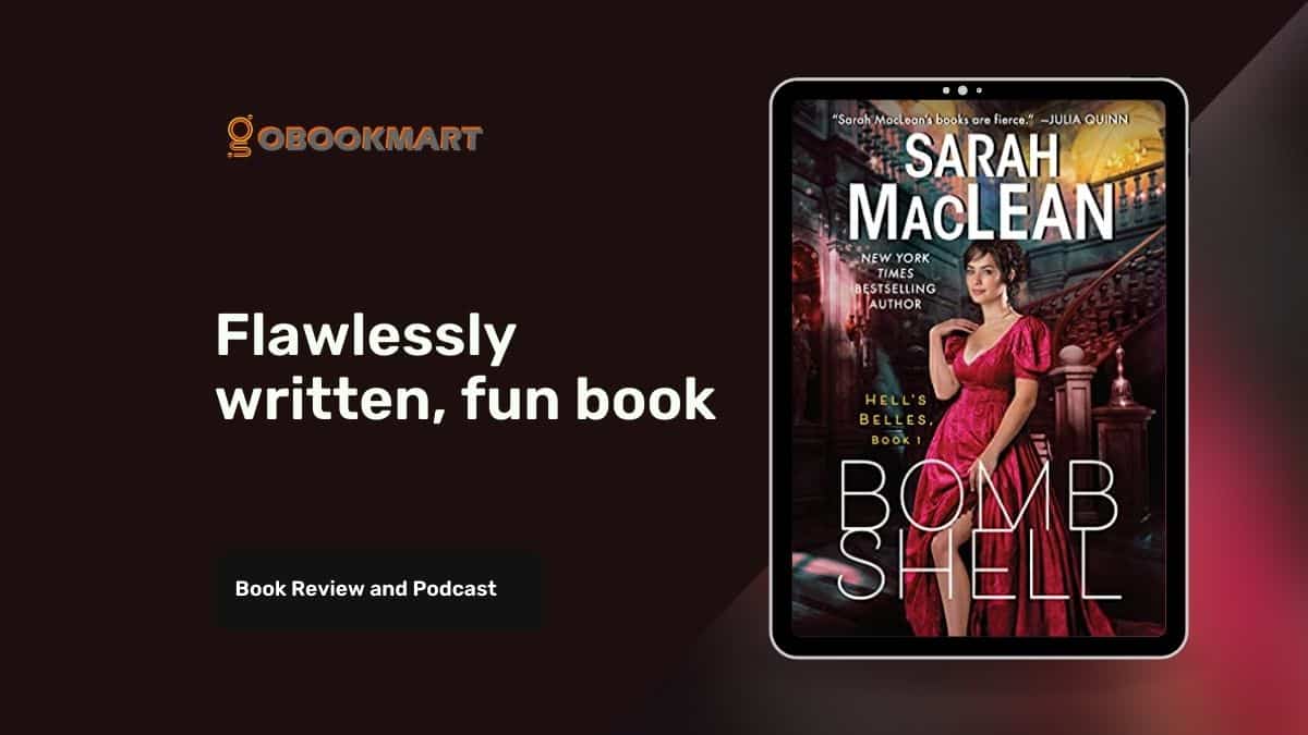 Bombshell By Sarah MacLean | First Novel In A Hell's Belles Novel Series
