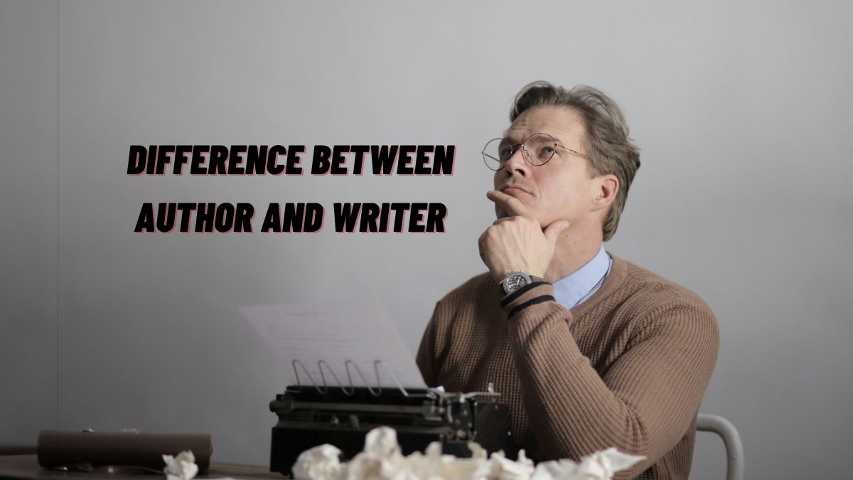 लेखक और लेखक के बीच अंतर