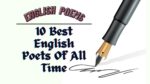 English Poems: 10 Best English Poets Of All Time