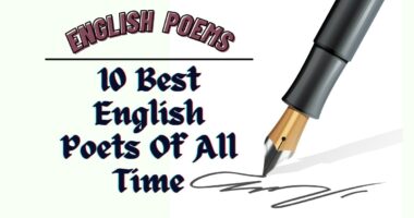 English Poems: 10 Best English Poets Of All Time