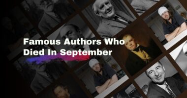 Famous Authors Who Died In September | Writers Who Left Us In September