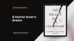 My Heart Is A Chainsaw By Stephen Graham Jones Is A Horror Lover's Dream