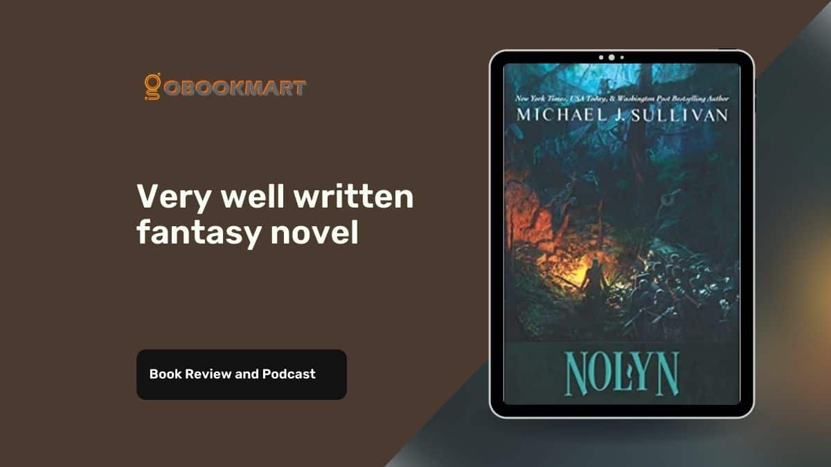 Nolyn by Michael J Sullivan Is The First Novel In The Rise And Fall Series