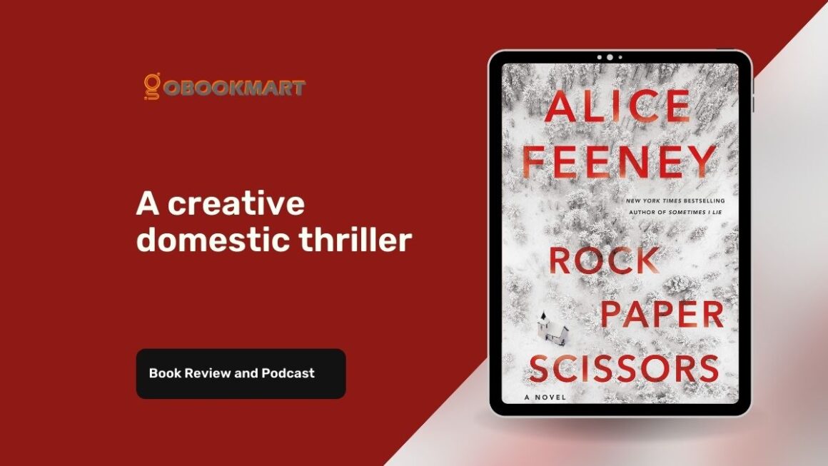 Rock Paper Scissors: By Alice Feeney Is A Creative Domestic Thriller