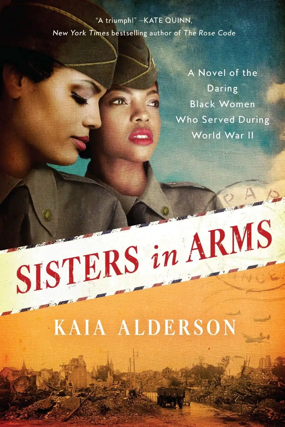 Sisters In Arms By Kaia Alderson | Enlightening Novel Based On True History