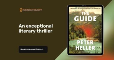 The Guide By Peter Heller Is An Exceptional Literary Thriller