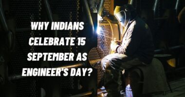 Why Indians Celebrate 15 September As Engineer's Day