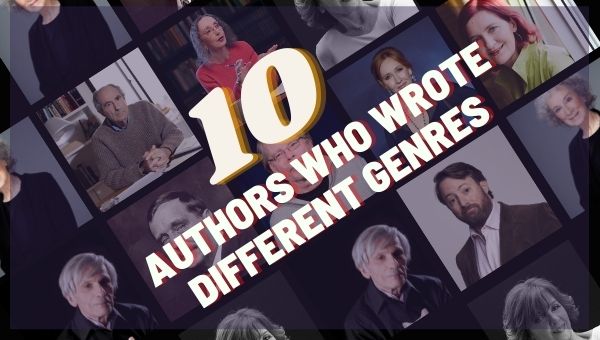10 Authors Who Wrote Different Genres | Popular Writers With Diverse Writing