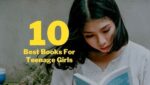 10 Best Books For Teenage Girls