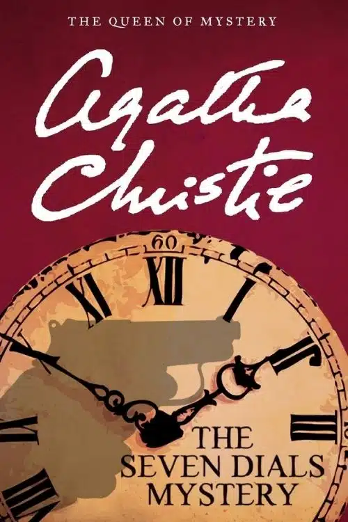 Books With Secret Societies That Will Captivate You (The Seven Dials Mystery by Agatha Christie)