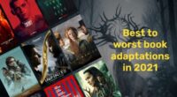 Best To Worst Book Adaptations In 2021