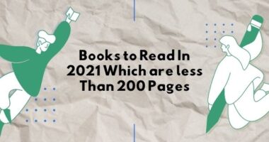 Books to Read In 2021 Which are less Than 200 Pages