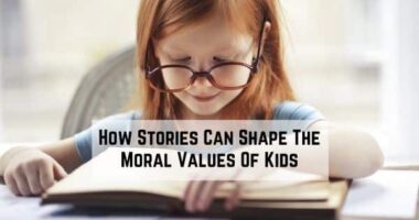 How Stories Can Shape The Moral Values Of Kids