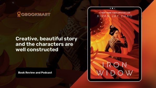 Iron Widow By Xiran Jay Zhao | Creative, Beautiful Story and The Characters are well Constructed