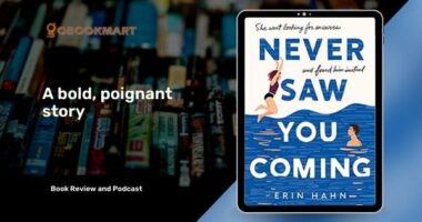 Never Saw You Coming By Erin Hahn Is A Bold, Poignant Story