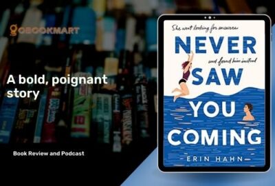 Never Saw You Coming By Erin Hahn Is A Bold, Poignant Story