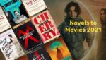 Novels to Movies 2021: Book To Film Adaptations in 2021