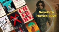 Novels to Movies 2021: Book To Film Adaptations in 2021