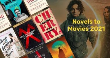 Novels to Movies 2021: Book To Film Adaptations in 2021