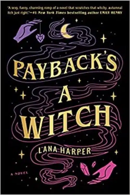 Payback's a Witch By Lana Harper | Entertaining and fun Fantasy/Romance